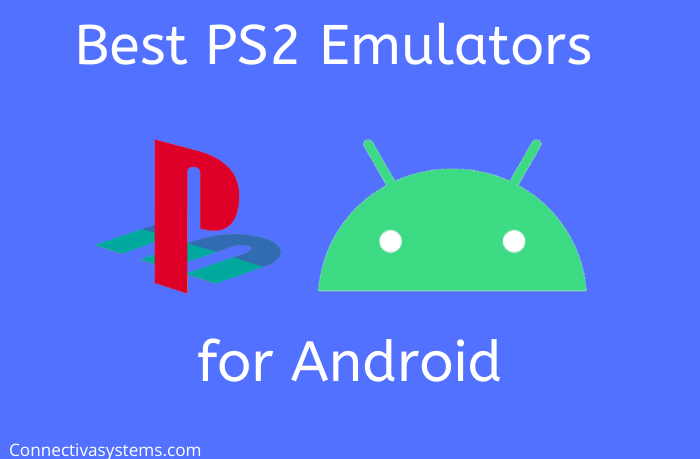 Best PS2 Emulators Android