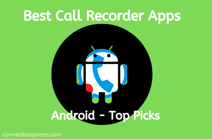 Best Call Recorder Apps Android