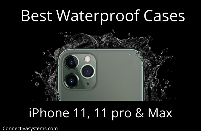 Best Waterproof Cases for iPhone 11