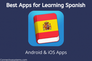 Best Spanish Learning Apps
