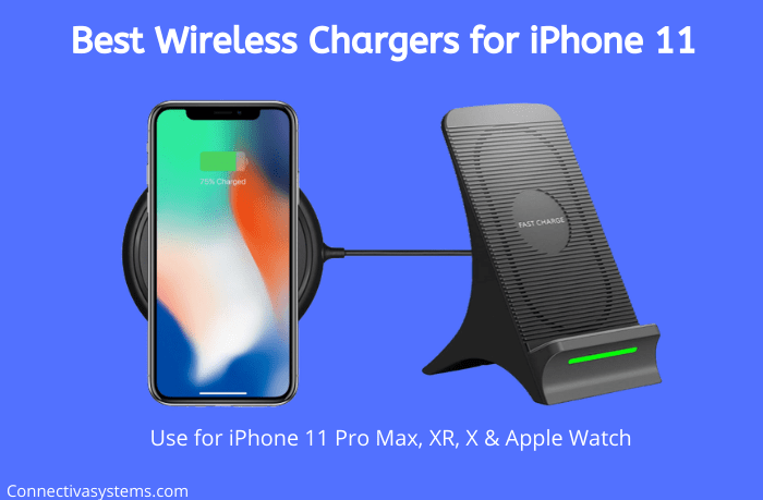 Best Wireless Chargers for iPhone 11 Pro Max