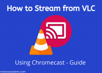 Stream VLC to Chromecast