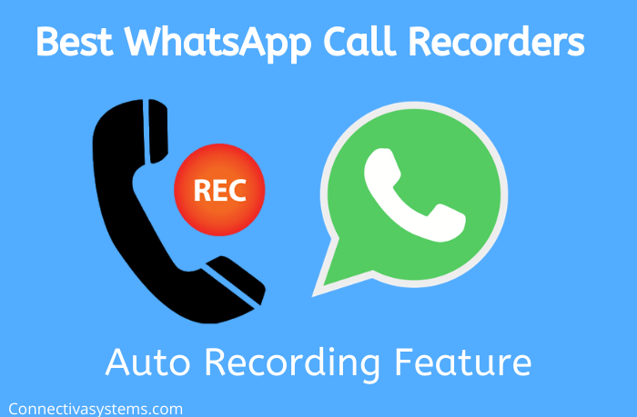 Clothes desirable Insist Best WhatsApp Call Recorder Apps [2020] - Auto Call Recording