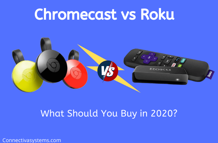 Chromecast vs Roku