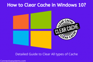 Clear Cache in Windows 10