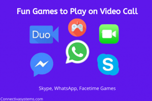 Fun Games to Play Facetime Skype Whatsapp