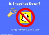 Snapchat Down App Not Working Fix