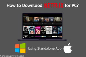 Netflix App for Mac Windows