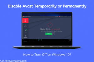 Disable Avast Temporarily & Permanently