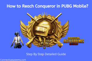 How to Reach Conqueror in PUBG Mobile?