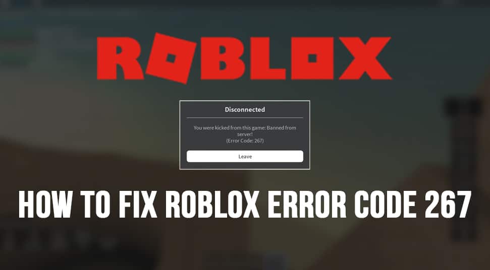 roblox error code 267 unspecified reason