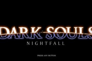 Dark Souls Nightfall