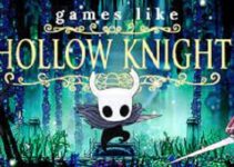 Games that are similar to Hollow Knight