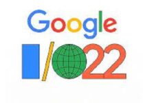 Google I/O 2022, May 11: Android 13, Pixel 6a, and more to come