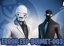 Fix the Fortnite Error esp-buimet-003
